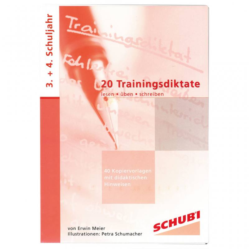 20 Trainingsdiktate, 3. + 4. Schuljahr