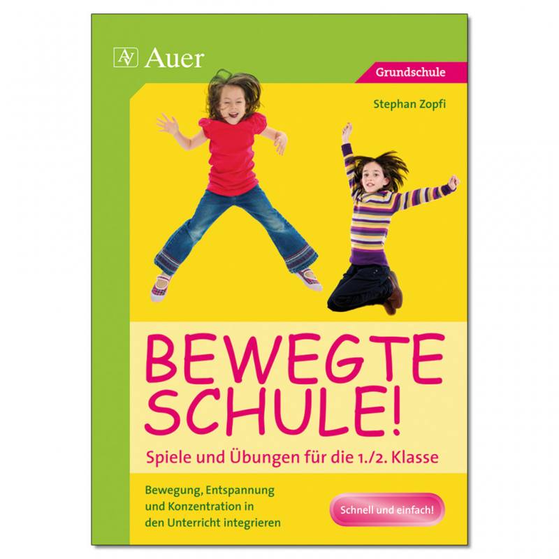 Bewegte Schule! - Klasse 1/2