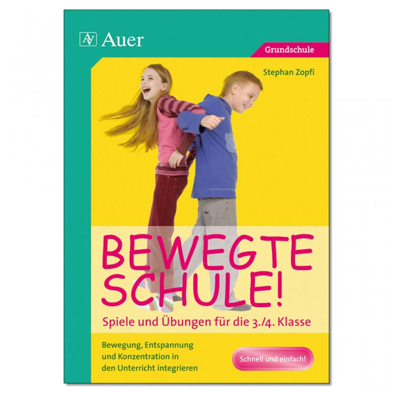 Bewegte Schule! - Klasse 3/4