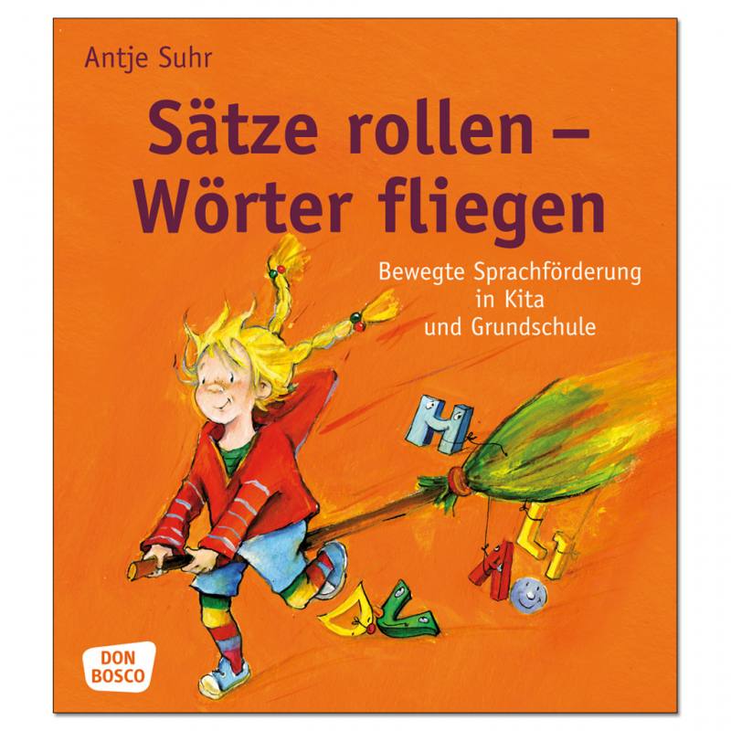 Sätze rollen – Wörter fliegen