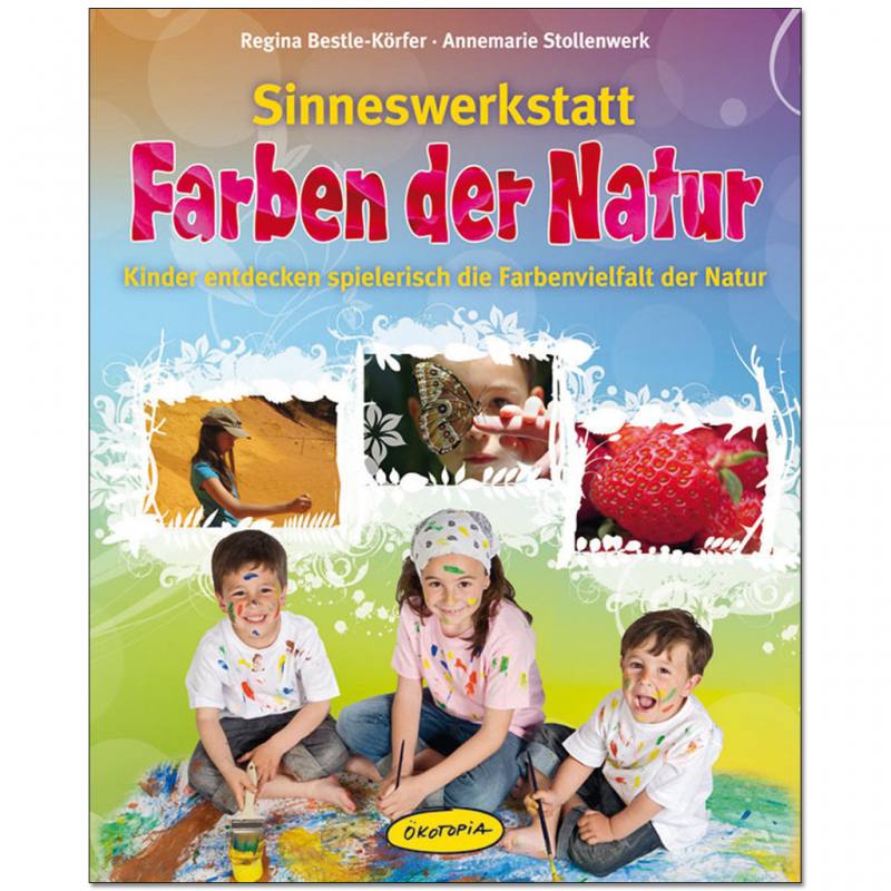 Sinneswerkstatt Farben der Natur