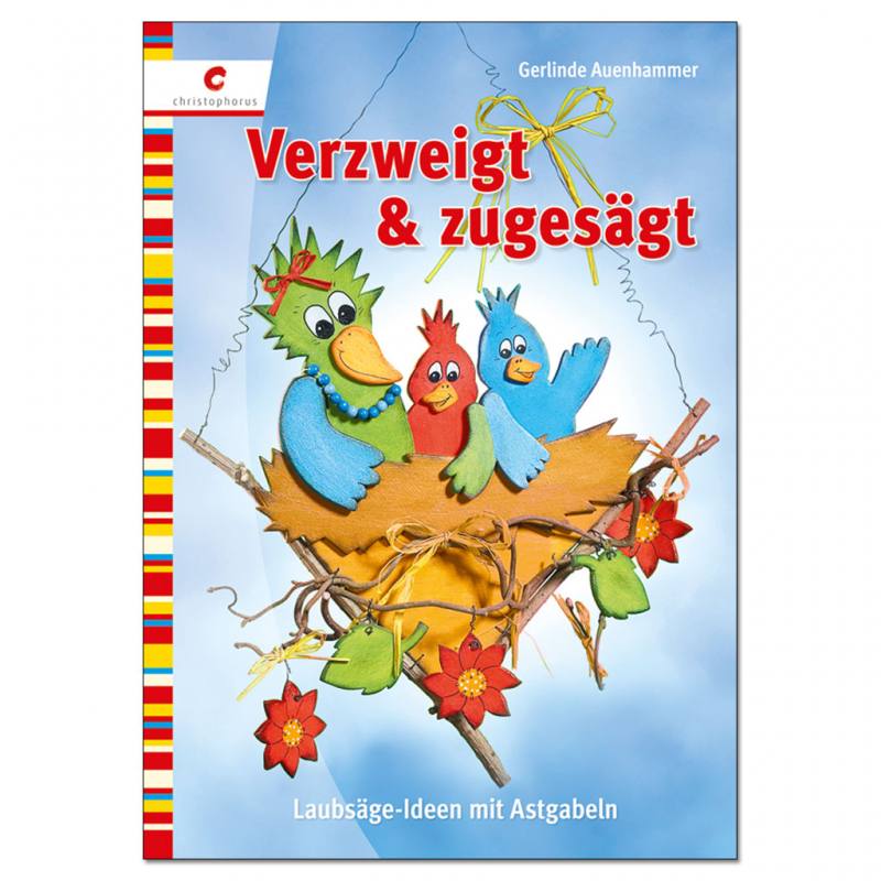 Verzweigt & zugesägt