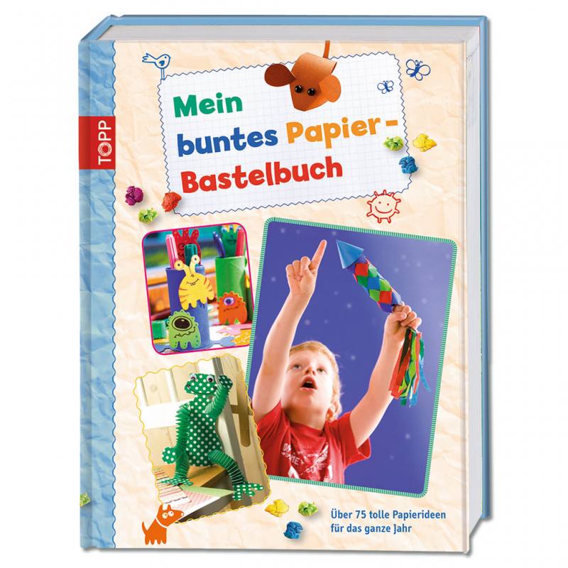 Mein buntes Papier-Bastelbuch von TOPP®