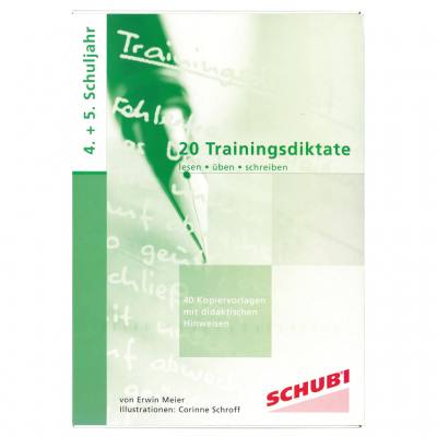 20 Trainingsdiktate, 4. + 5. Schuljahr