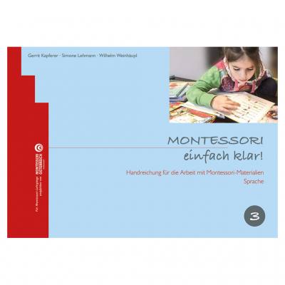 Montessori - einfach klar!: Band 3