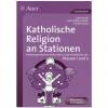 Katholische Religion an Stationen Klassen 1/2