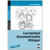 Lernzirkel Geometrische Körper