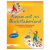 Komm mit ins Buchstabenland