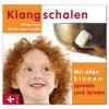 Praxisbuch: Klangschalen