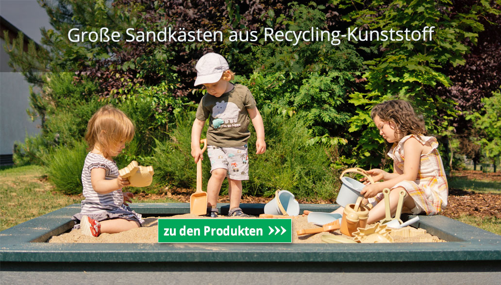Große Sandkästen aus Recycling-Kunststoff